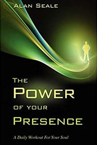 The Power of Your Presence Book Cover